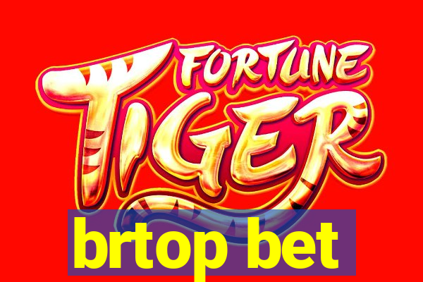 brtop bet